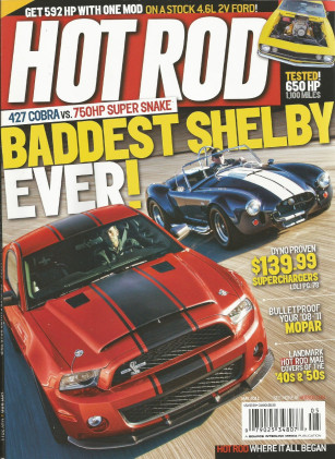HOT ROD 2011 MAY - GT500 SUPER SNAKE vs 427 COBRA, HEMI POWER, MOD FORD